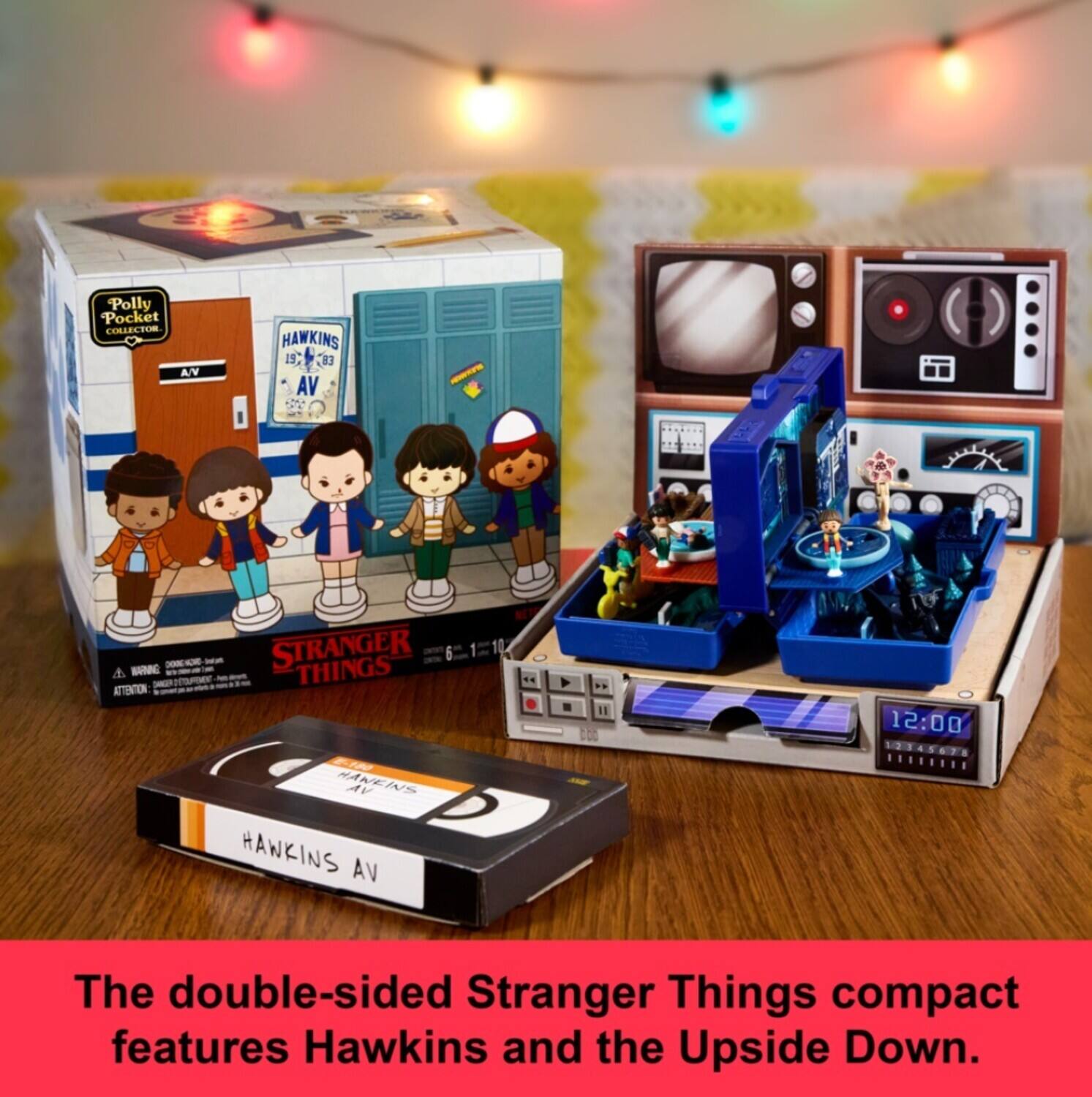 Polly Pocket COLLECTOR  
A/V HAWKINS 19 EB, VA  
4 BUNAC ATTENTION STRANGER THINGS HANEINS AV IS D HAWKINS AV 12:00 00 TC ........  

The double-sided Stranger Things compact features Hawkins and the Upside Down.