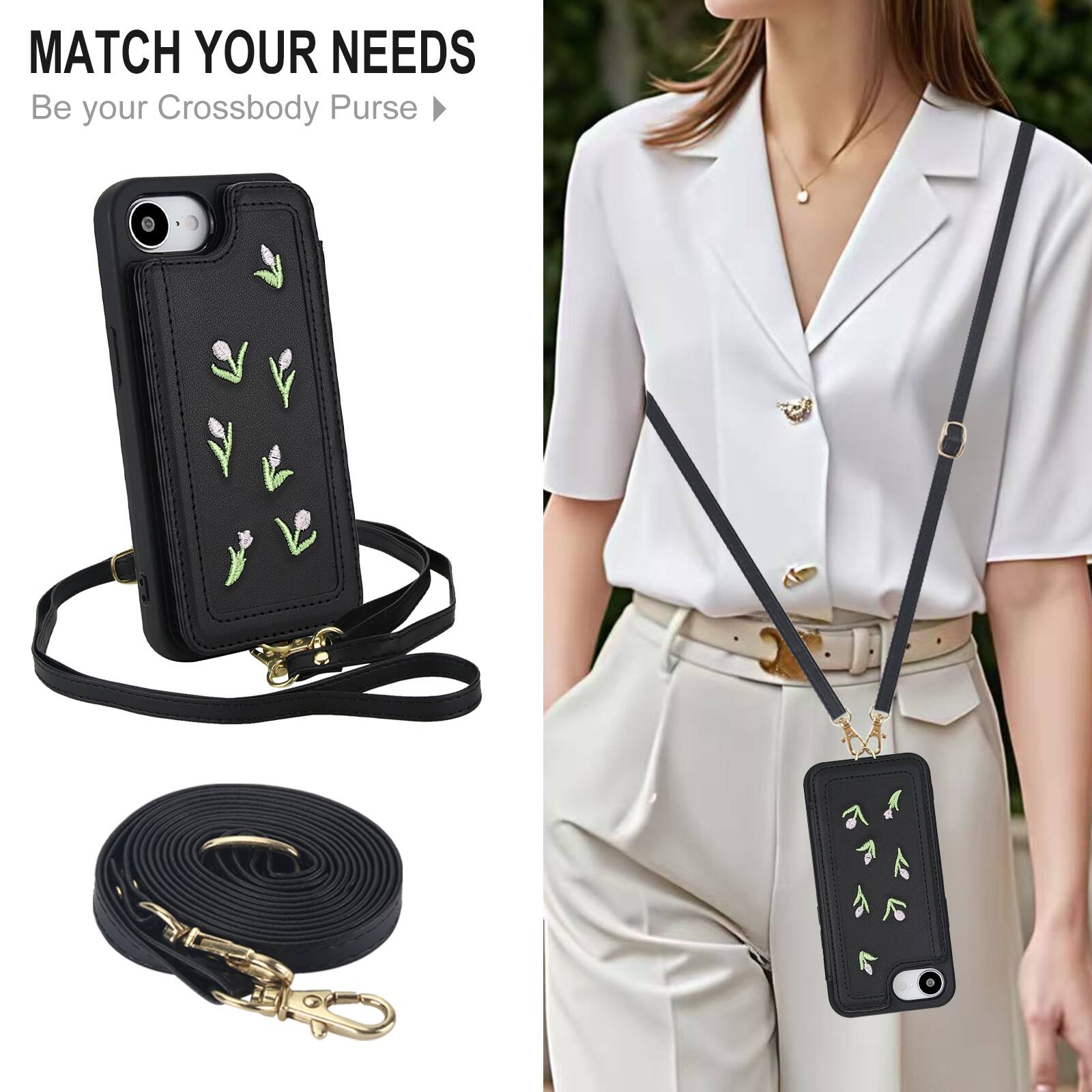 MATCH YOUR NEEDS  
Be your Crossbody Purse