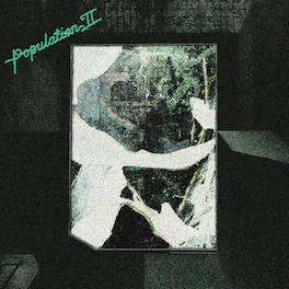 Population II - Maintenant Jamais - VINYL LP