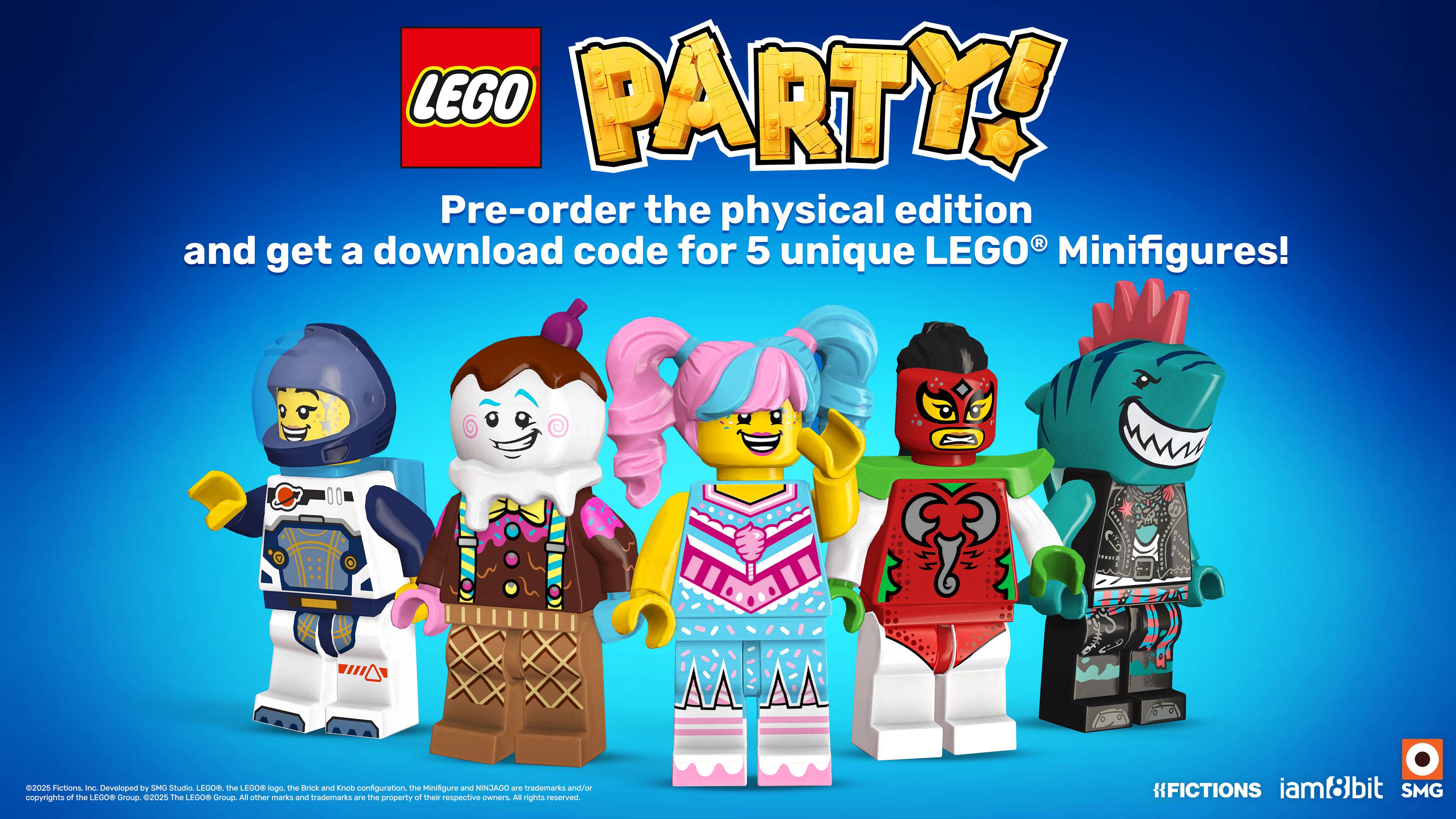 LEGO PARTY! Pre-order the physical edition and get a download code for 5 unique LEGO Minifigures! Developed by SMO Studio. LEGO and the LEGO logo are trademarks and/or copyrights of the LEGO Group. All other marks and trademarks are the property of their respective owners. Rights reserved.