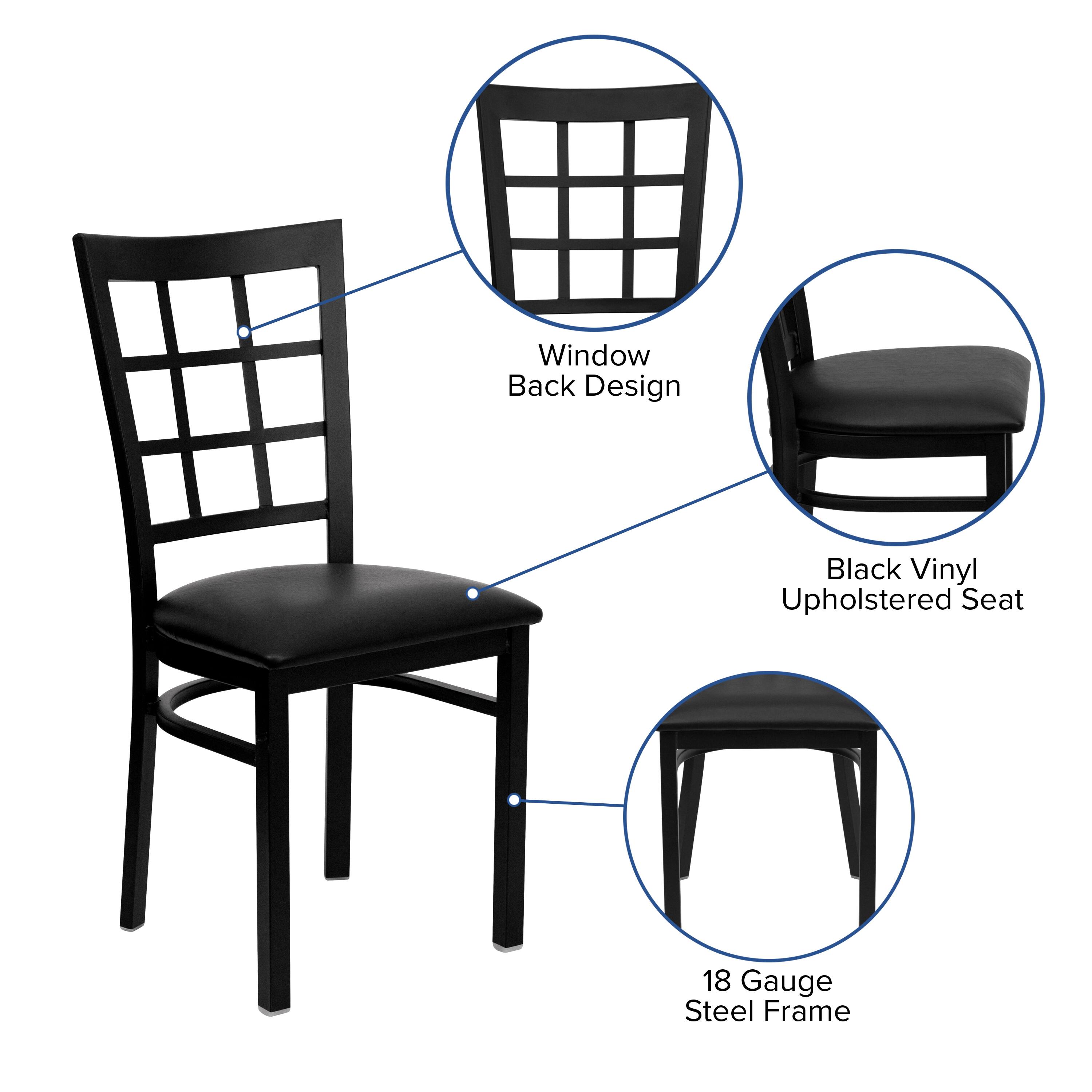 Window Back Design  
Black Vinyl Upholstered Seat  
18 Gauge Steel Frame