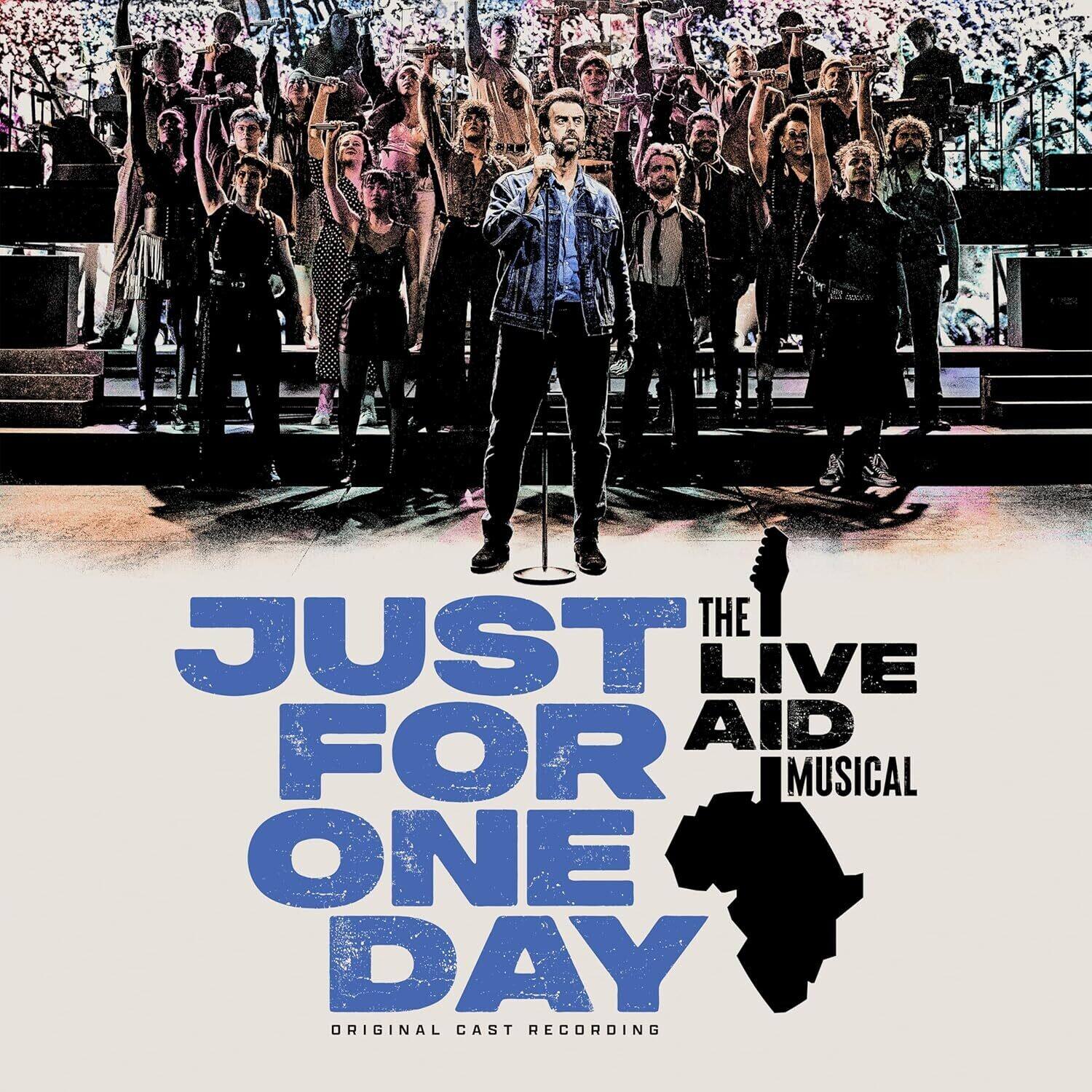 The Just Live Aid for Musical One Day Original Cast Recording