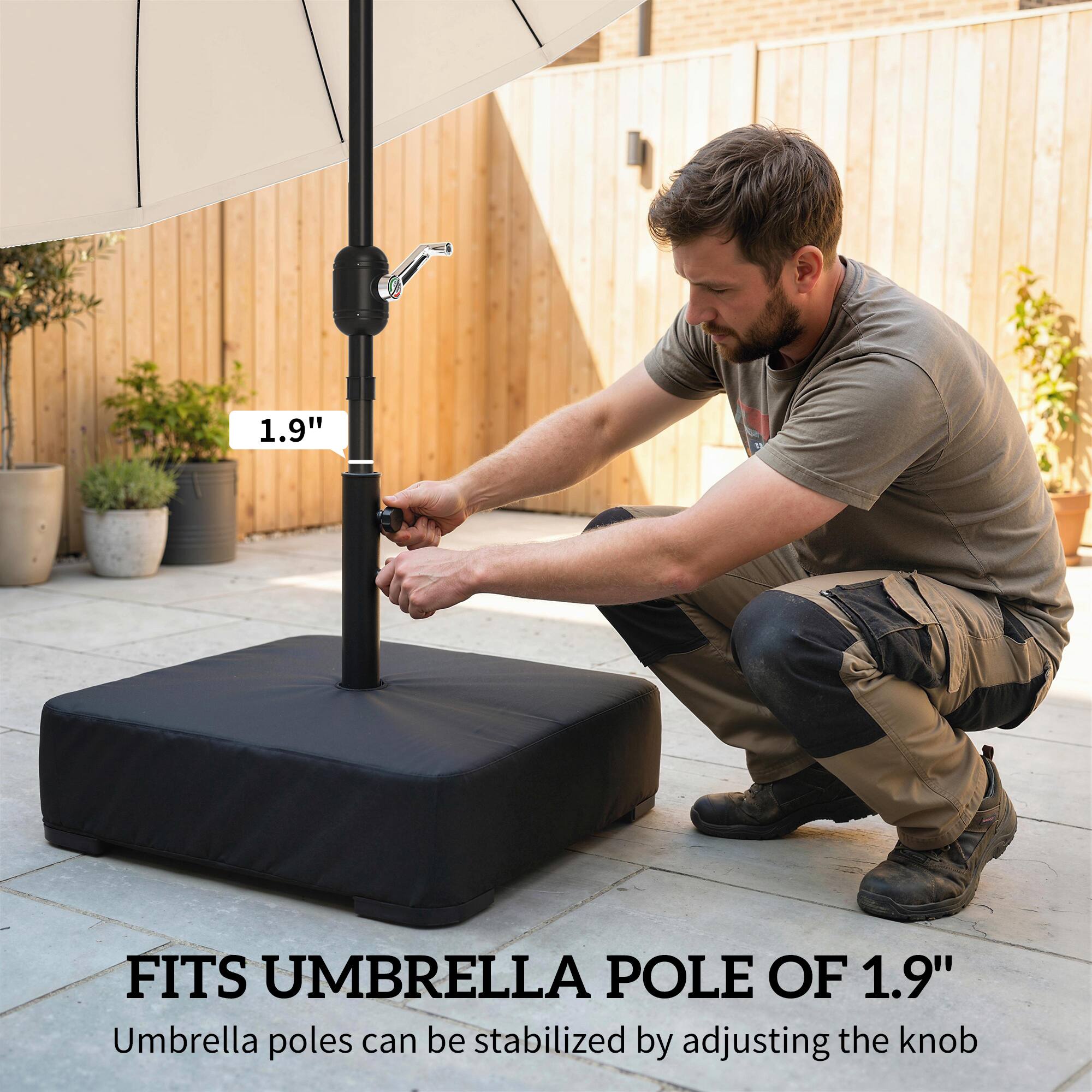1.9" FITS UMBRELLA POLE OF 1.9"  
Umbrella poles can be stabilized by adjusting the knob