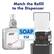 Match the Refill to the Dispenser
SOAP ES8
Purell
SOAP ES8