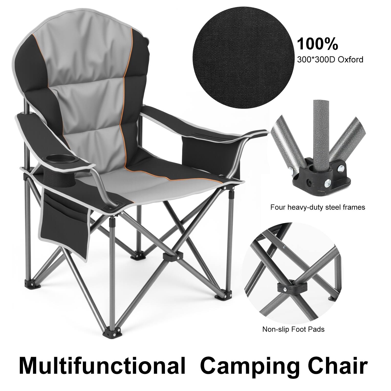 100% 300*300D Oxford  
Four heavy-duty steel frames  
Non-slip Foot Pads  
Multifunctional Camping Chair