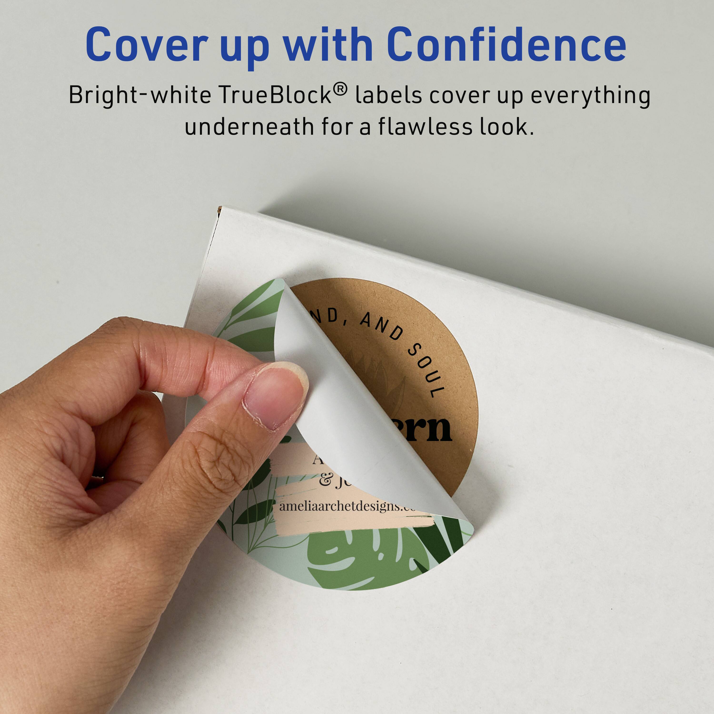 Cover up with Confidence

Bright-white TrueBlock® labels cover up everything underneath for a flawless look.