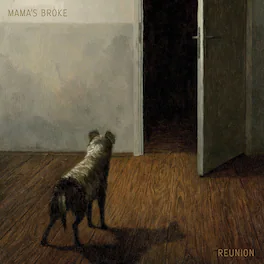 Mama's Broke - Reunion - VINYL LP