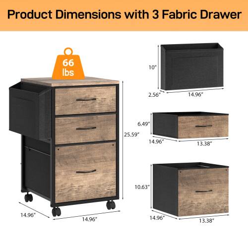 Product Dimensions with 3 Fabric Drawer

- 66 lbs
- 25.59" (height)
- 14.96" (width)
- 14.96" (depth)
- 10.63" (height of top drawer)
- 13.38" (height of middle drawer)
- 10" (height of bottom drawer)
- 2.56" (thickness of drawer front)
- 6.49" (height of drawer handle)