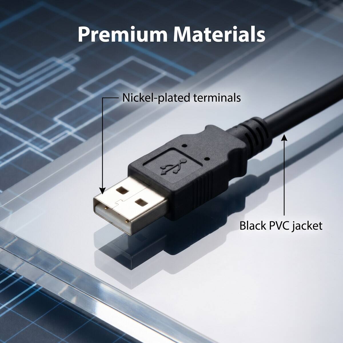 Premium Materials

- Nickel-plated terminals
- Black PVC jacket
