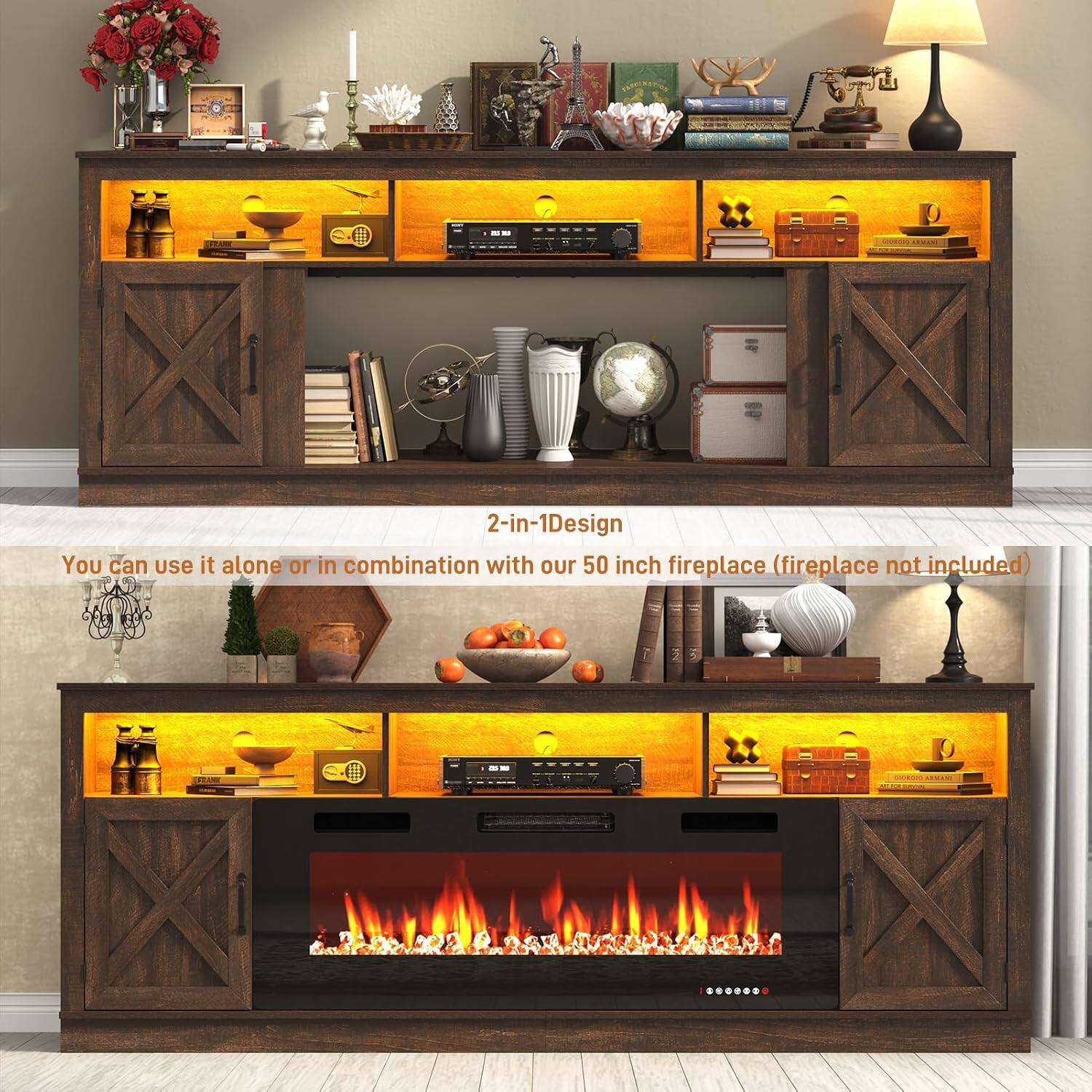 2-in-1 Design  
You can use it alone or in combination with our 50 inch fireplace (fireplace not included)