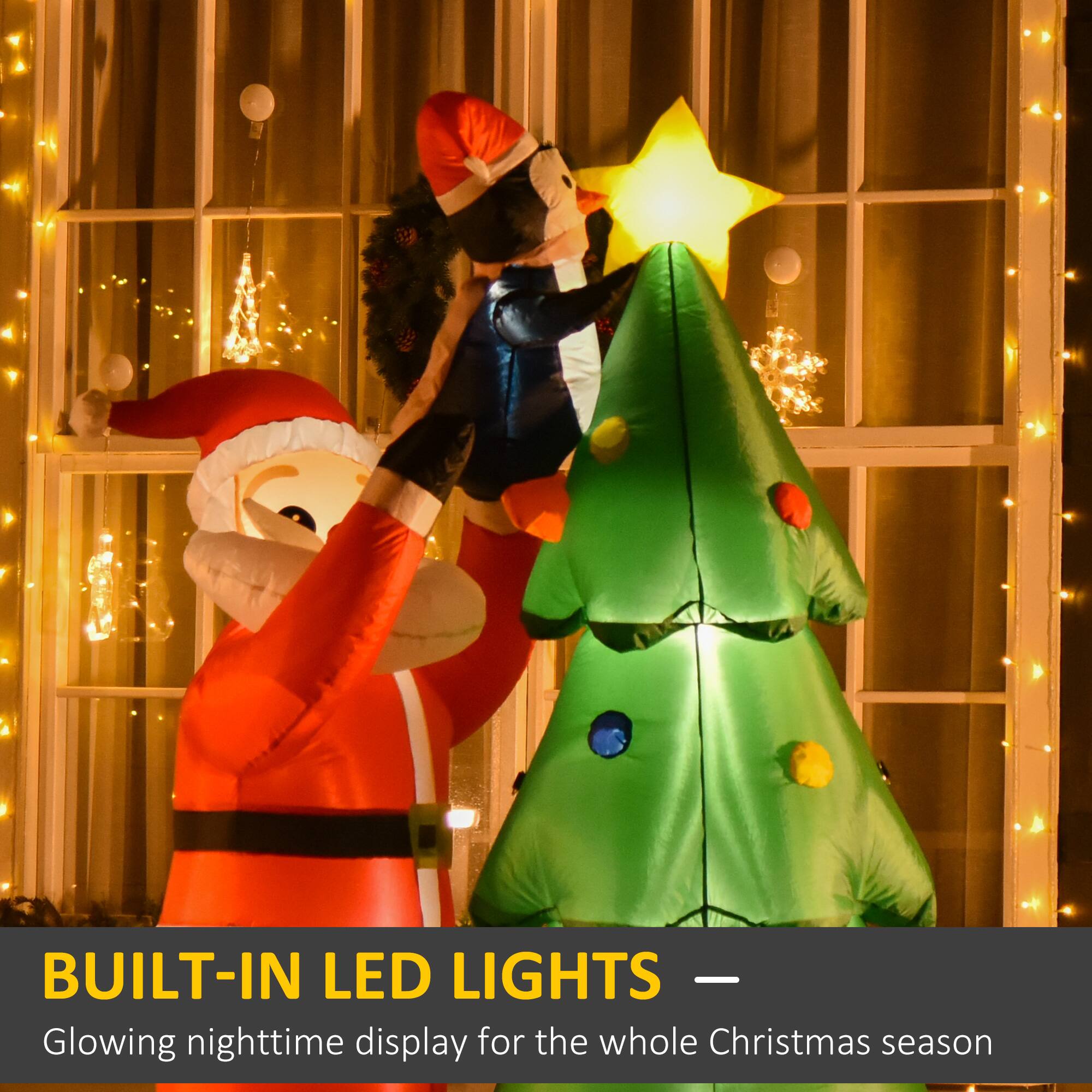 BUILT-IN LED LIGHTS  
Glowing nighttime display for the whole Christmas season