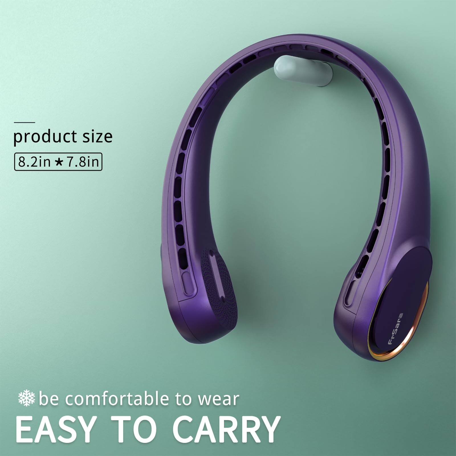 product size 8.2in * 7.8in  
FrSara  
be comfortable to wear  
EASY TO CARRY