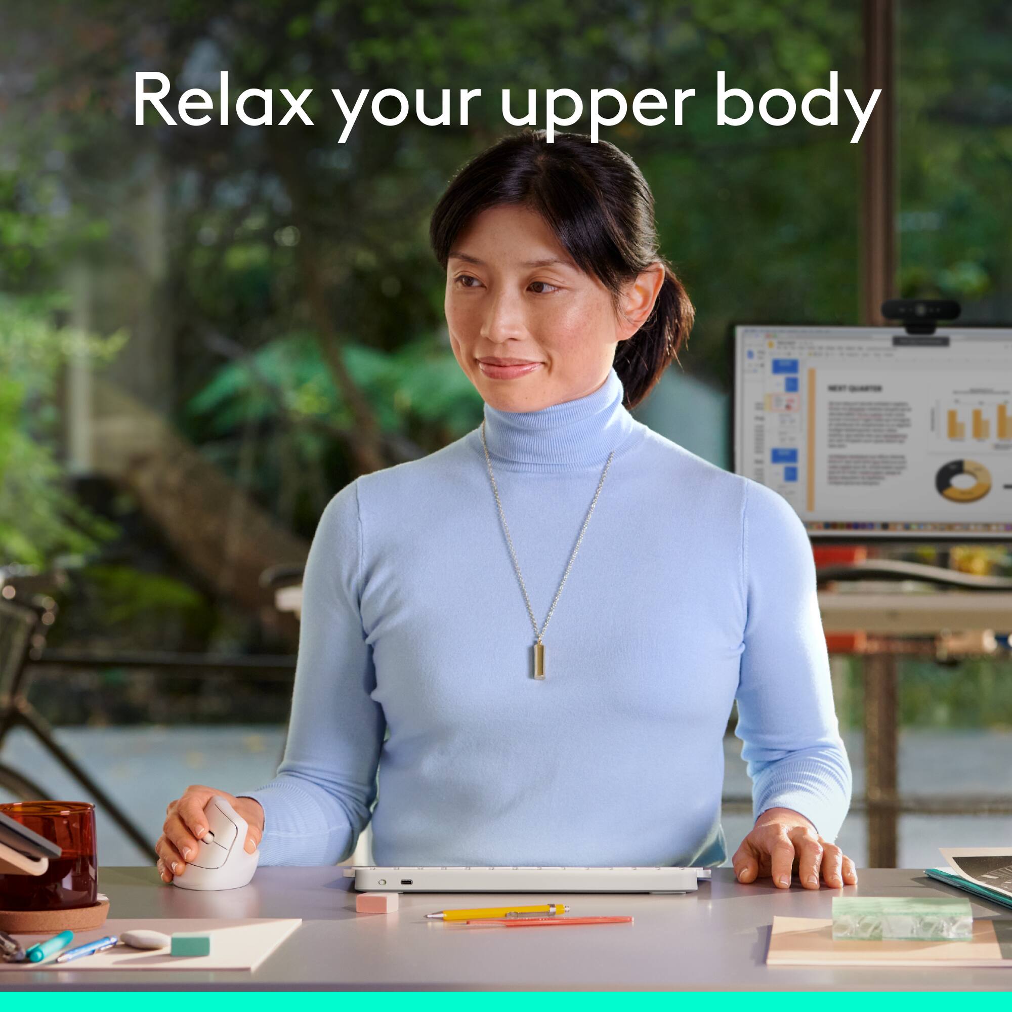 Relax your upper body