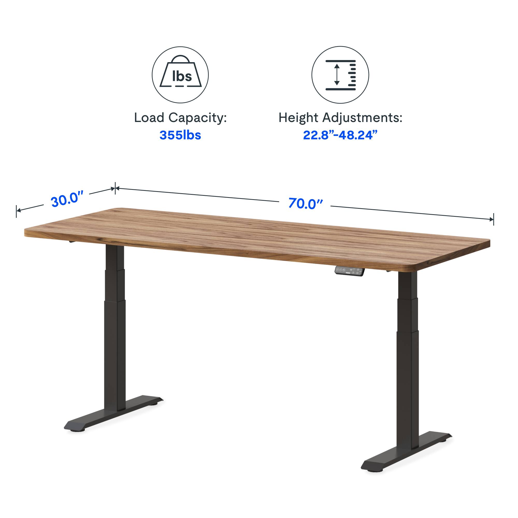 Load Capacity: 355lbs  
Height Adjustments: 22.8"-48.24"  
Width: 30.0"  
Length: 70.0"