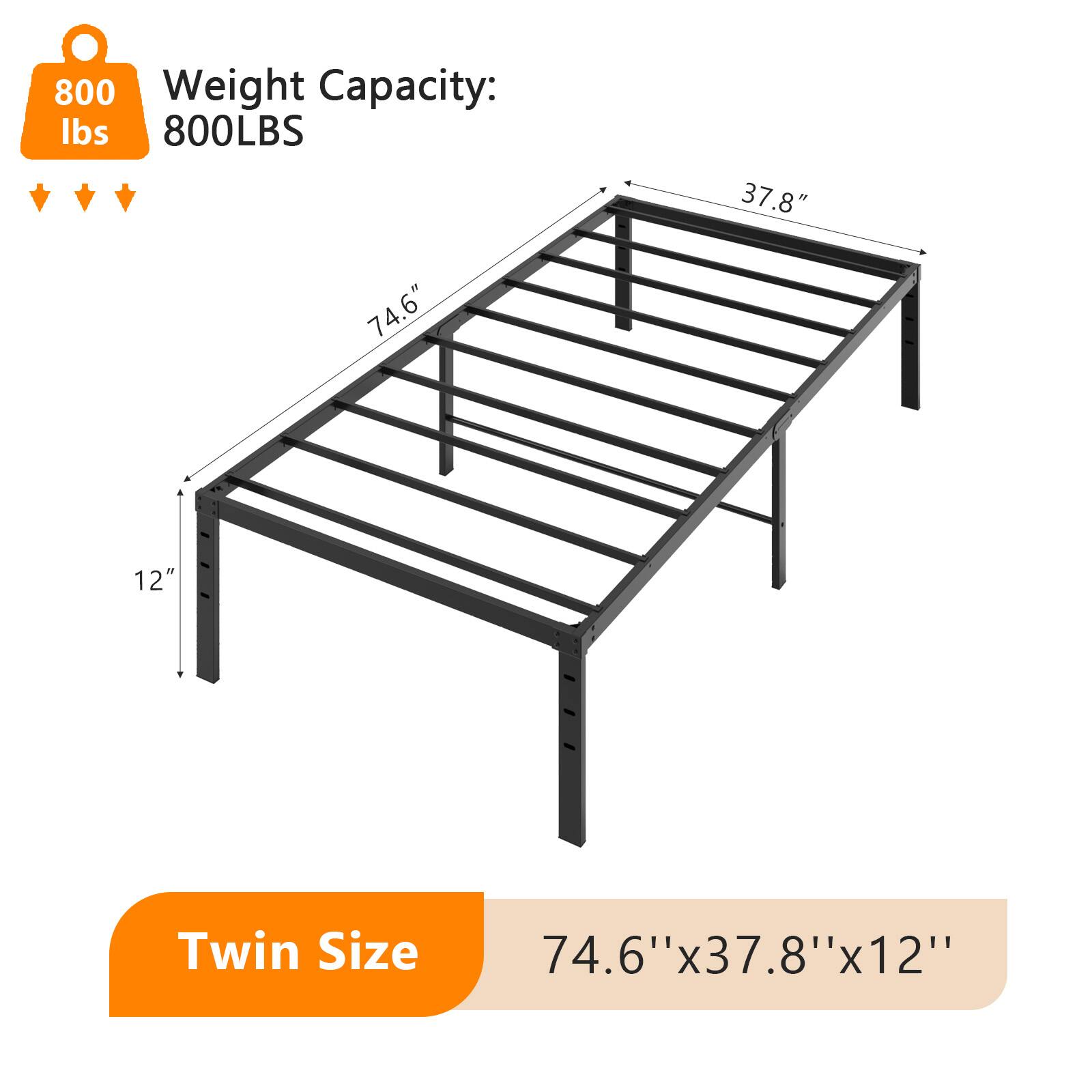 Weight Capacity: 800 lbs (800LBS)  
Dimensions: 74.6" x 37.8" x 12"  
Twin Size