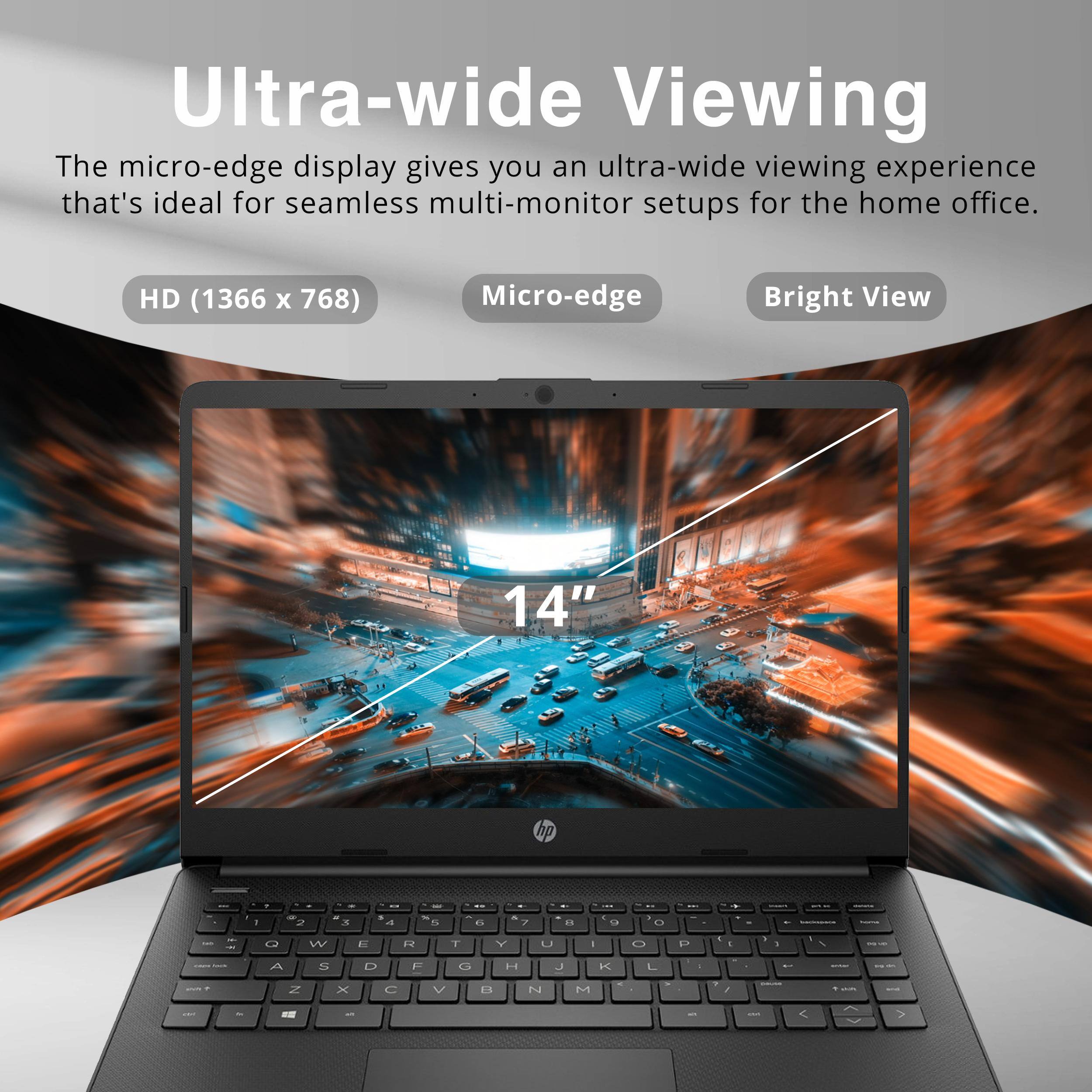Ultra-wide Viewing

The micro-edge display gives you an ultra-wide viewing experience that's ideal for seamless multi-monitor setups for the home office.

HD (1366 x 768)  
Micro-edge  
Bright View  

14"