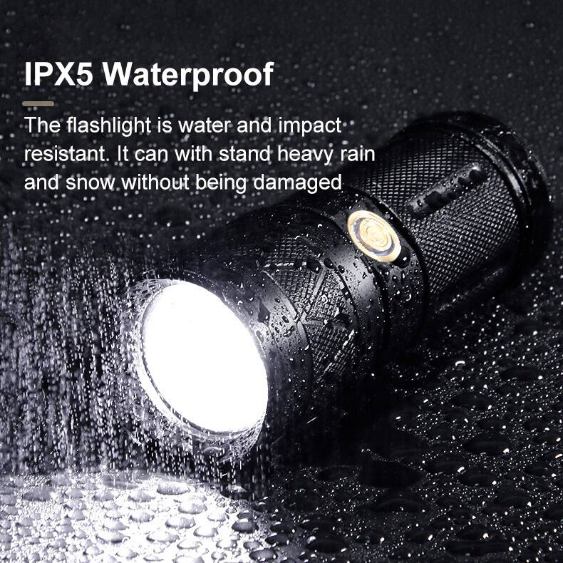 IPX5 Waterproof

The flashlight is water and impact resistant. It can withstand heavy rain and snow without being damaged.