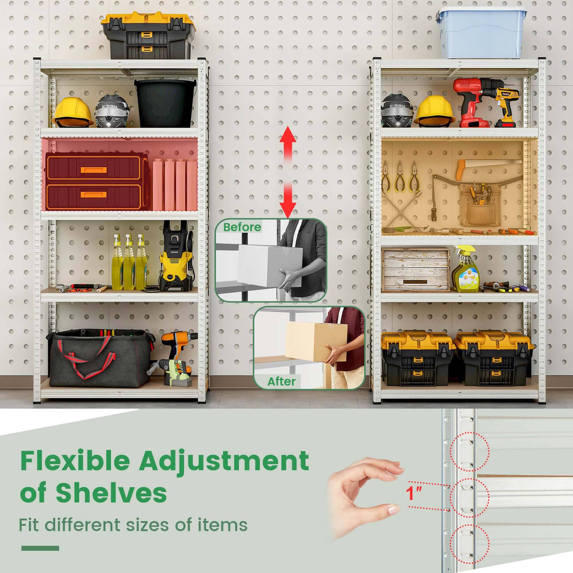 Flexible Adjustment of Shelves  
Fit different sizes of items  

Before  
After  

Flexible Adjustment of Shelves  
Fit different sizes of items  

1"