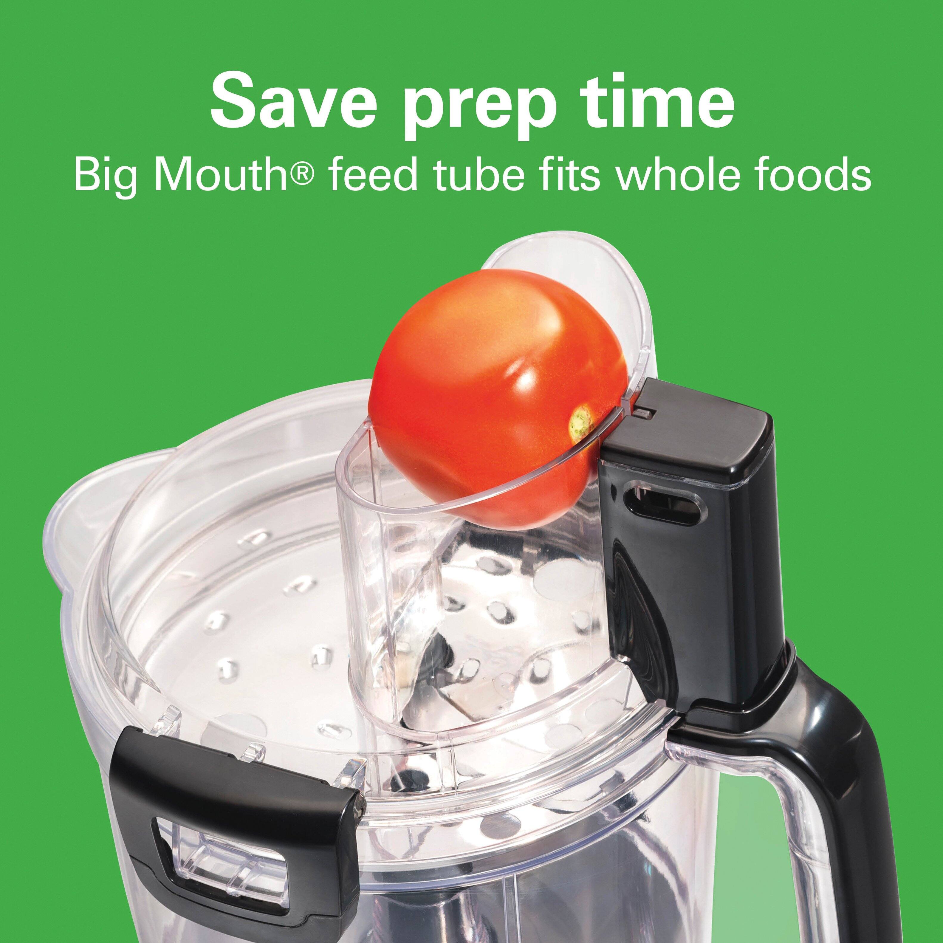 Save prep time  
Big Mouth® feed tube fits whole foods
