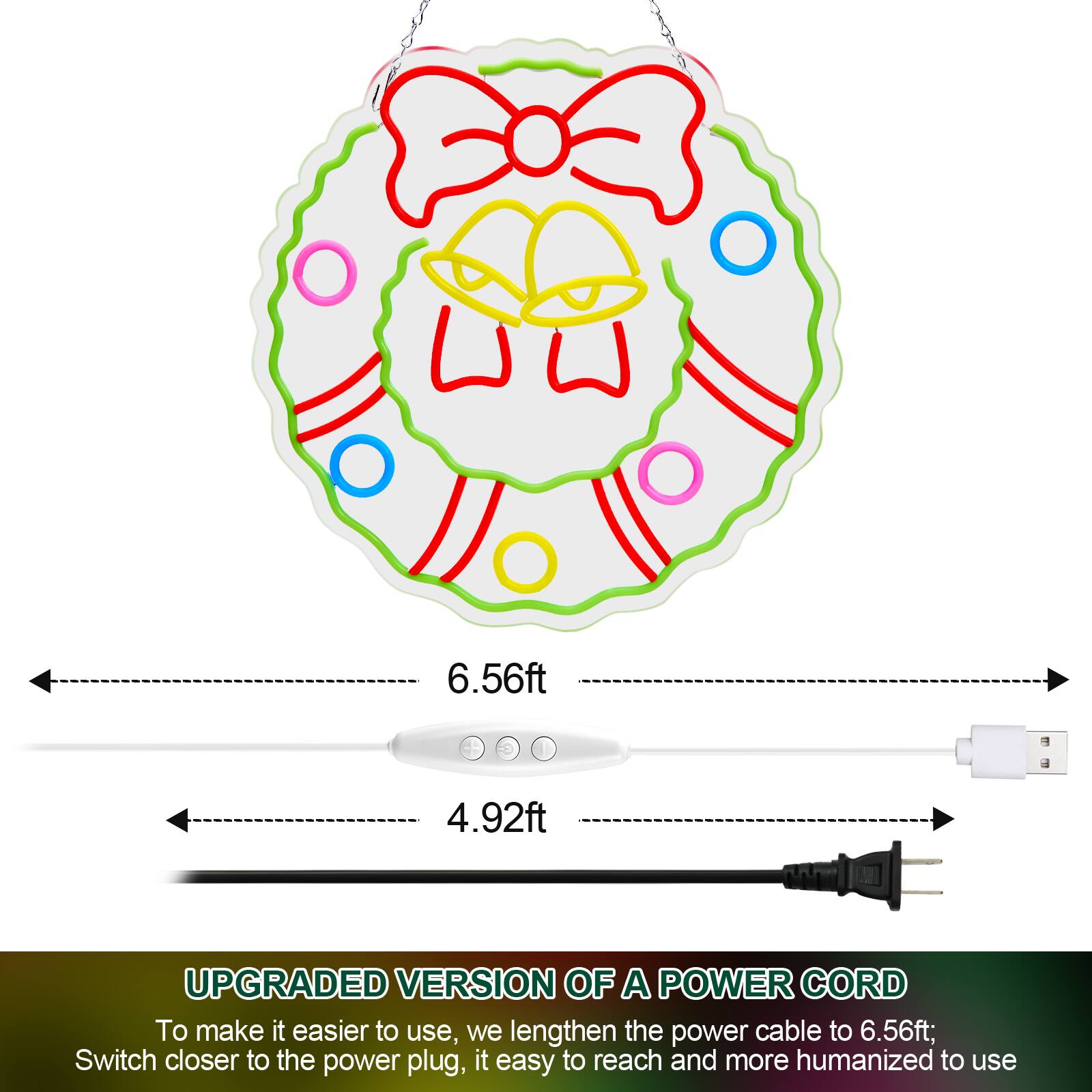 6.56ft  
4.92ft  

UPGRADED VERSION OF A POWER CORD  
To make it easier to use, we lengthen the power cable to 6.56ft; Switch closer to the power plug, it is easy to reach and more humanized to use