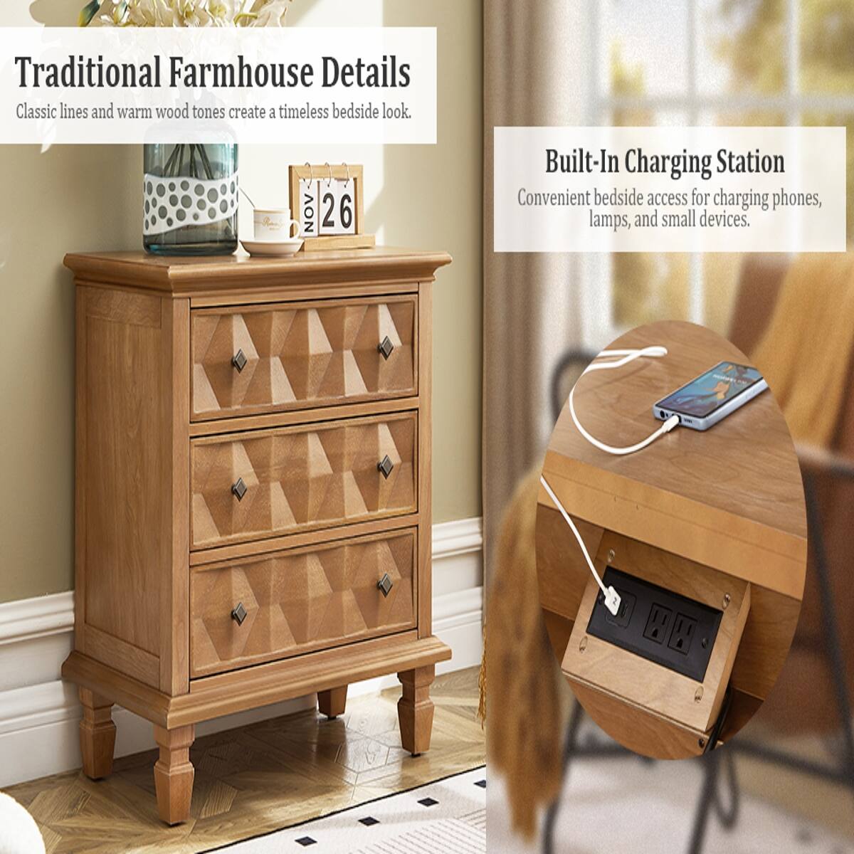 Traditional Farmhouse Details  
Classic lines and warm wood tones create a timeless bedside look.  

NOV 26  

Built-In Charging Station  
Convenient bedside access for charging phones, lamps, and small devices.