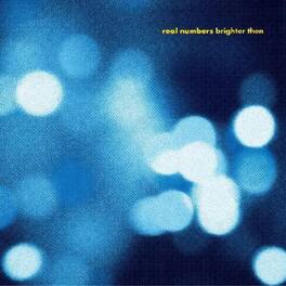 Real Numbers - Brighter Then - VINYL LP