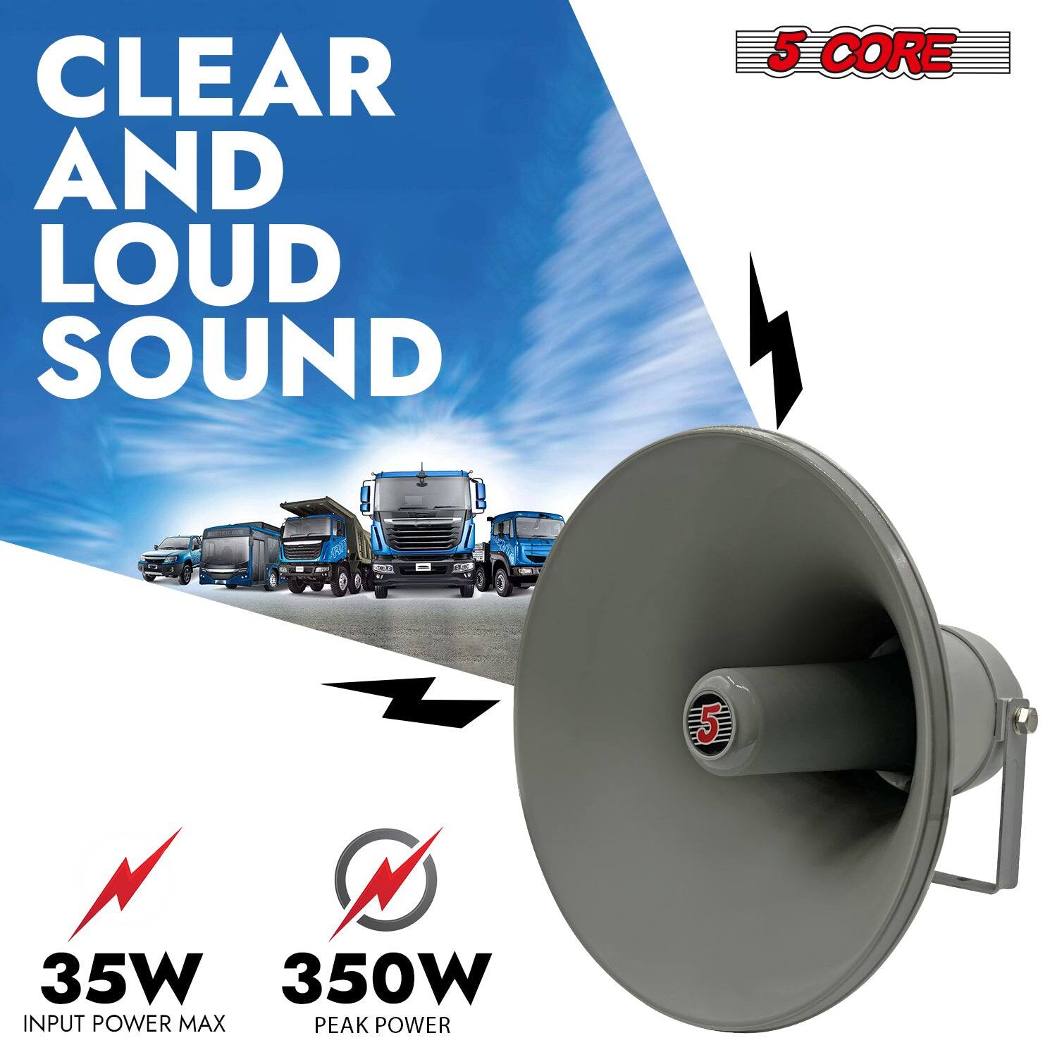 CLEAR AND LOUD SOUND  
5 CORE  
35W INPUT POWER MAX  
350W PEAK POWER