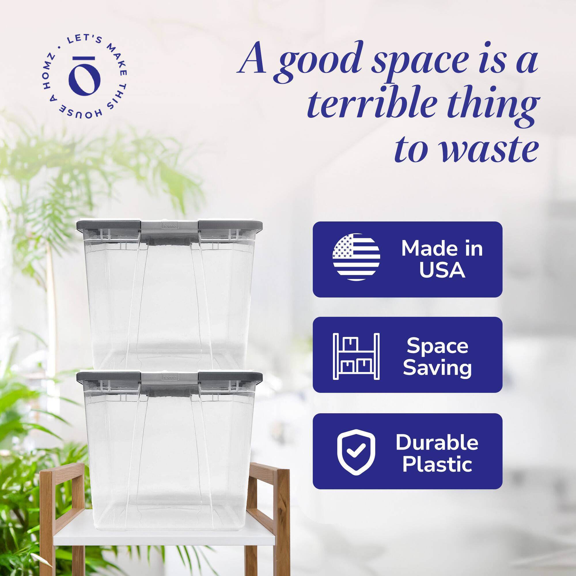 LET'S MAKE THIS HOUSE A HOME

A good space is a terrible thing to waste

Made in USA

Space Saving

Durable Plastic