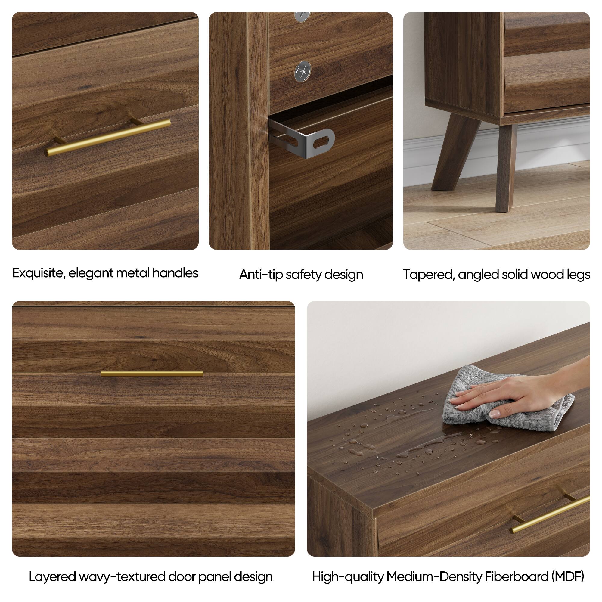 Exquisite, elegant metal handles  
Anti-tip safety design  
Tapered, angled solid wood legs  
Layered wavy-textured door panel design  
High-quality Medium-Density Fiberboard (MDF)