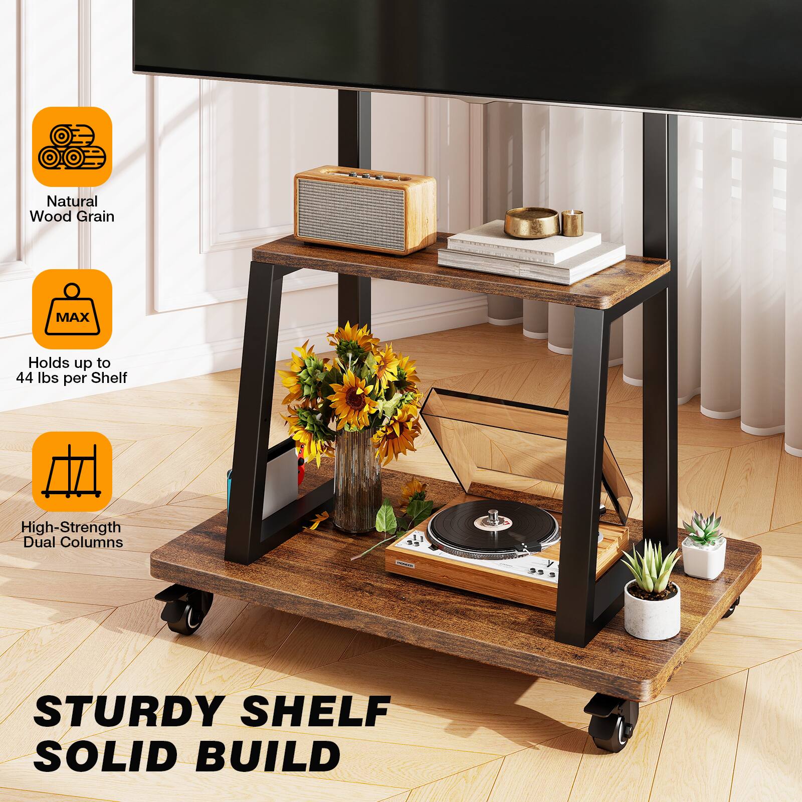 Natural Wood Grain  
MAX  
Holds up to 44 lbs per Shelf  
High-Strength Dual Columns  
STURDY SHELF SOLID BUILD