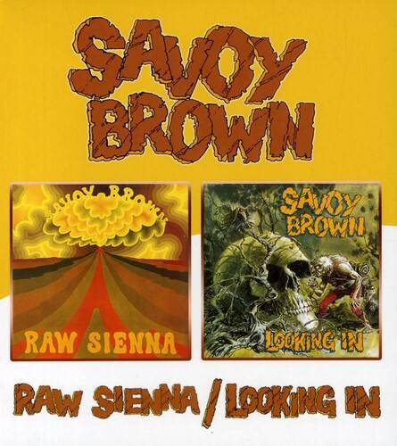 SAVOY BROWN  
SAVOY BROWN  
RAW SIENNA  
SAVOY BROWN  
LOOKING IN  
RAW SIENNA / LOOKING IN