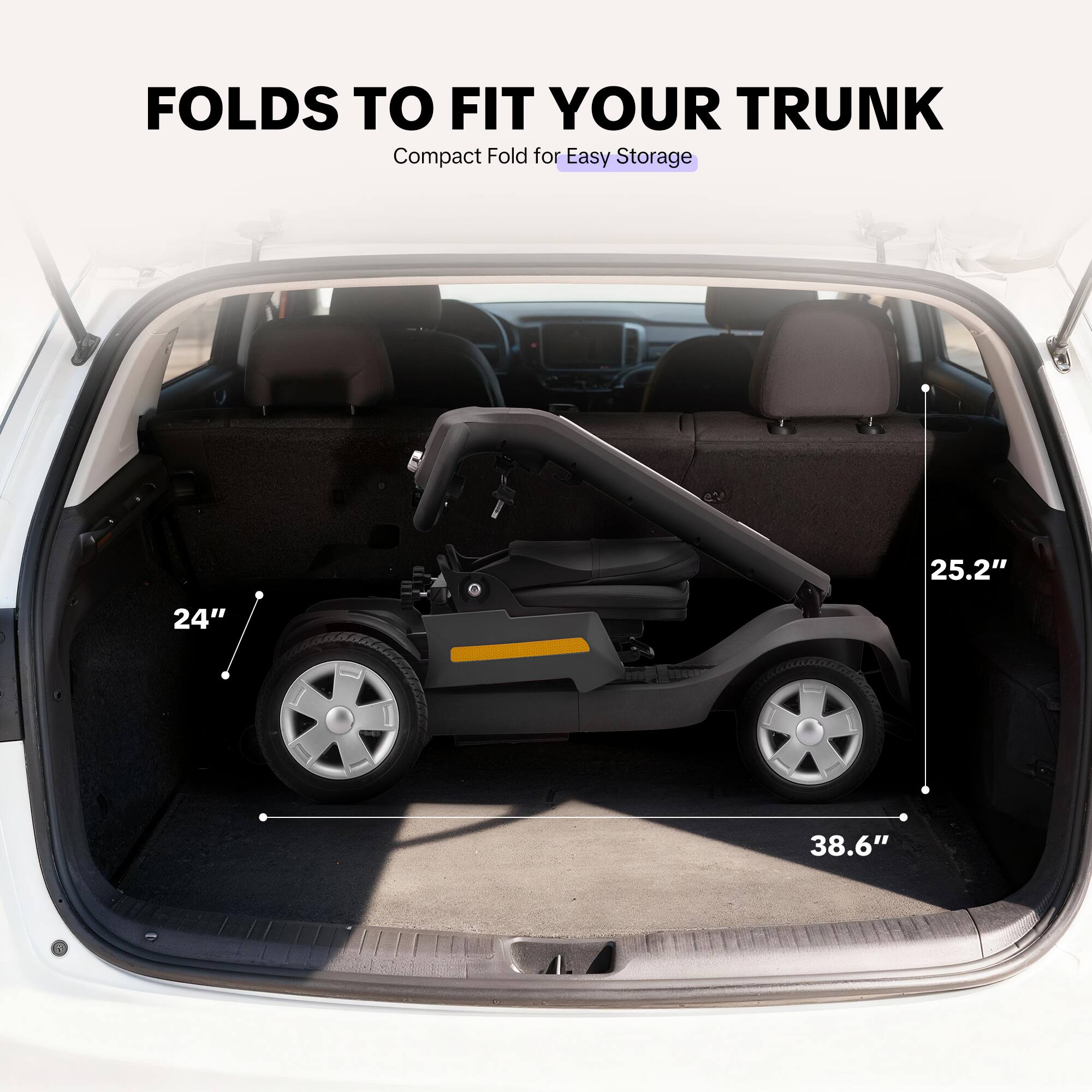 FOLDS TO FIT YOUR TRUNK  
Compact Fold for Easy Storage  

25.2"  
24"  
38.6"