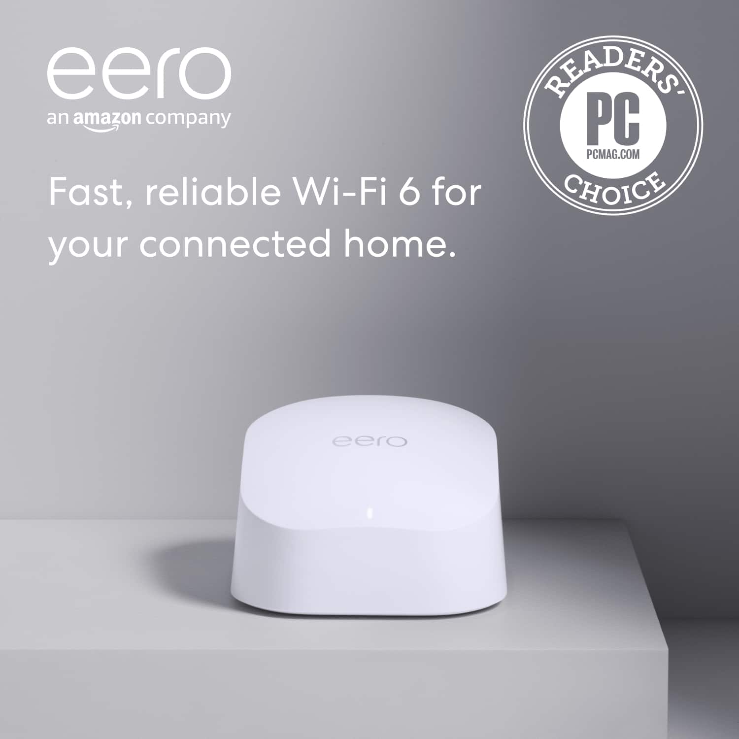 eero an amazon company Fast, reliable Wi-Fi 6 for your connected home. Readers' PC PCMag.com Choice eero.