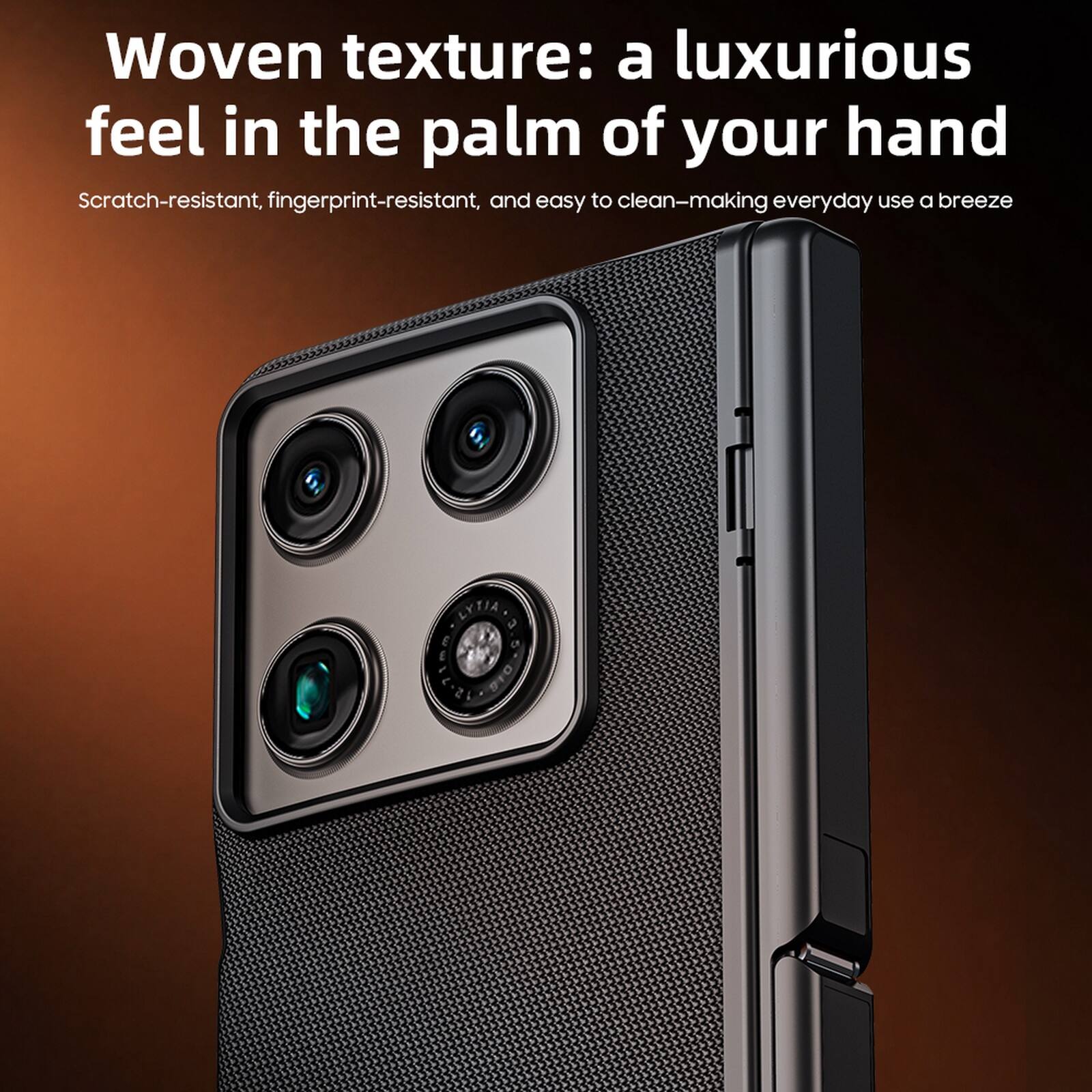 Woven texture: a luxurious feel in the palm of your hand  
Scratch-resistant, fingerprint-resistant, and easy to clean—making everyday use a breeze  
LYTIA 048