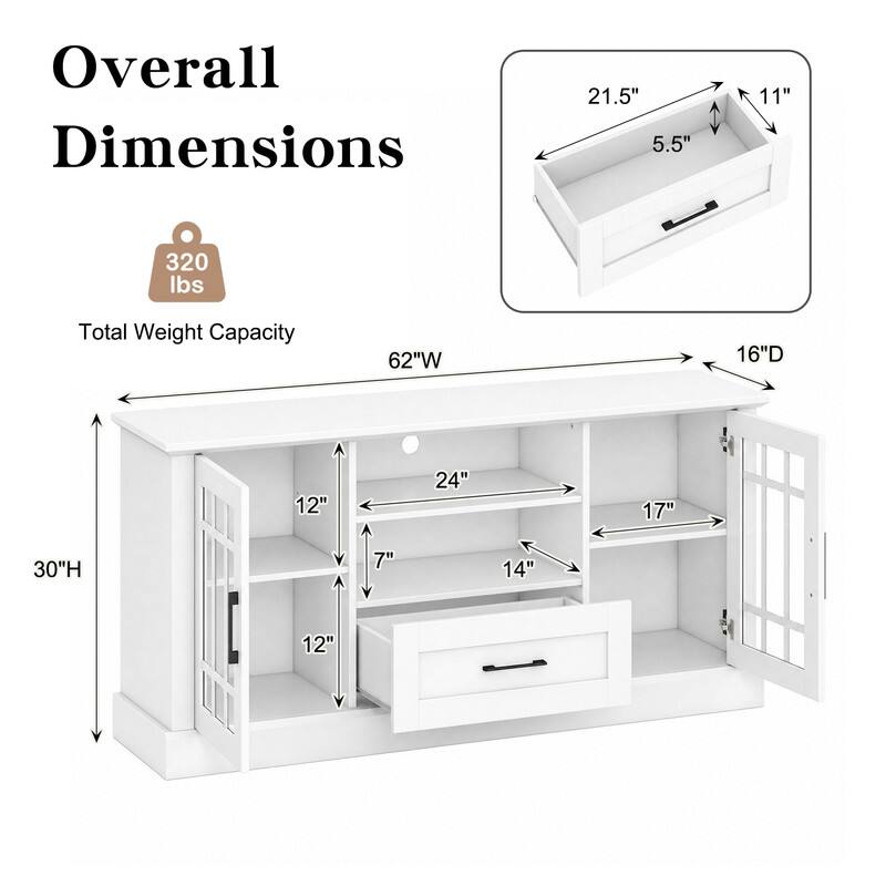 Overall Dimensions
21.5" x 5.5" x 11"
Total Weight Capacity
320 lbs
62"W x 16"D x 30"H
24" x 17" x 14"
12" x 7" x 12"