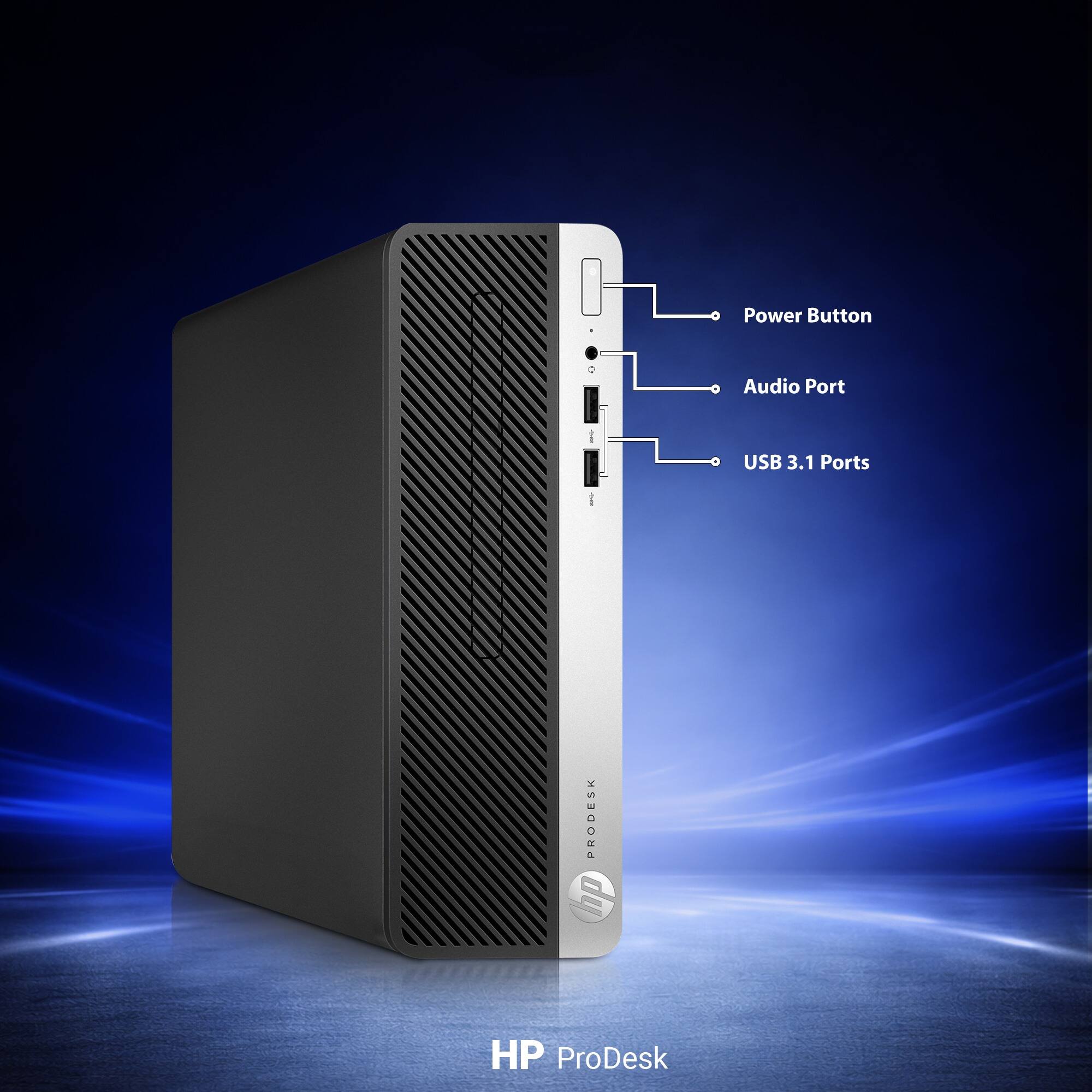 HP ProDesk  
Power Button  
Audio Port  
USB 3.1 Ports
