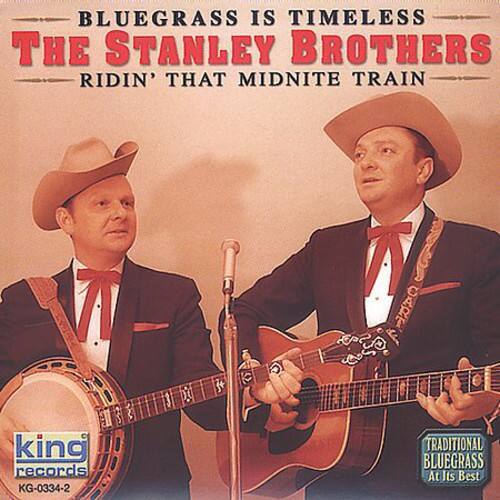 The Stanley Brothers - Ridin That Midnight Train   - COMPACT DISCS [CD] price history on PriceWatchPro