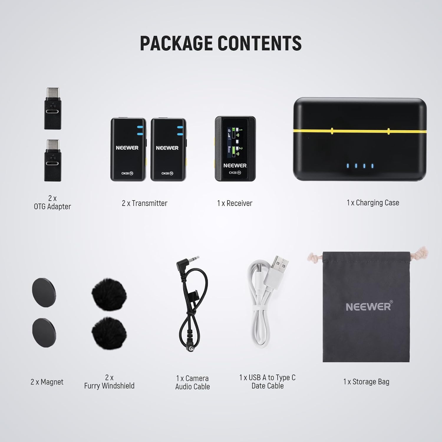 PACKAGE CONTENTS

- 2 x OTG Adapter
- 2 x Transmitter
- 1 x Receiver
- 1 x Charging Case
- 2 x Magnet
- 2 x Furry Windshield
- 1 x Camera Audio Cable
- 1 x USB A to Type C Data Cable
- 1 x Storage Bag