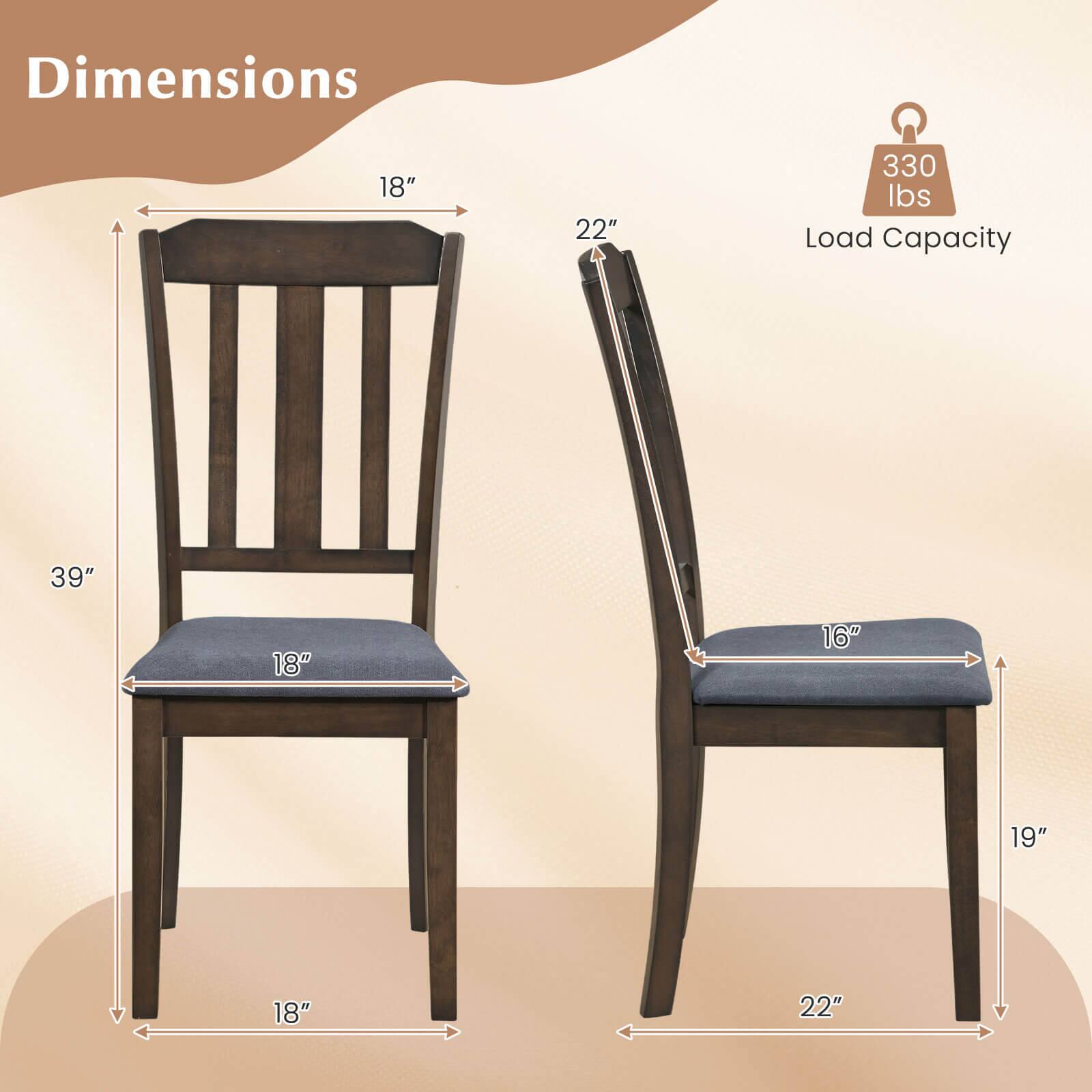 Dimensions: 18" x 22" x 39"  
Load Capacity: 330 lbs  
Seat Dimensions: 18" x 16"  
Leg Dimensions: 18" x 19" x 22"