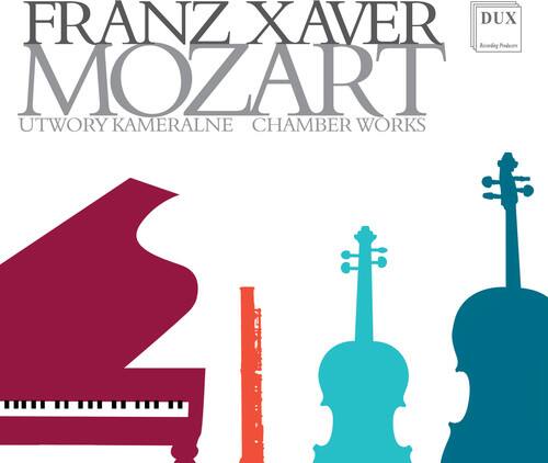 FRANZ XAVER MOZART  
UTWORY KAMERALNE  
CHAMBER WORKS  

DUX  
Biblioteka Polska