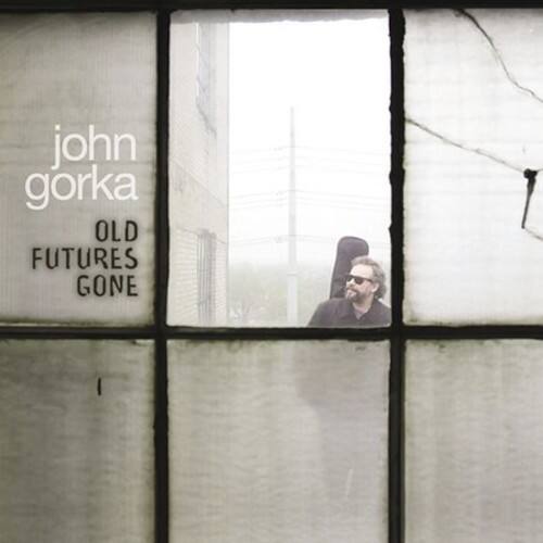 john gorka  
OLD FUTURES GONE
