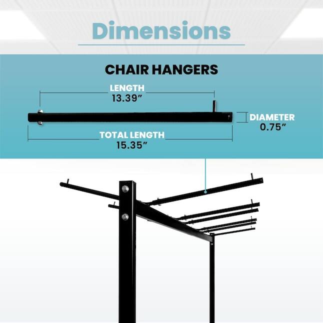 Dimensions
CHAIR HANGERS
LENGTH 13.39"
TOTAL LENGTH 15.35"
DIAMETER 0.75"