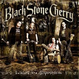 Black Stone Cherry - Folklore & Superstition - VINYL LP