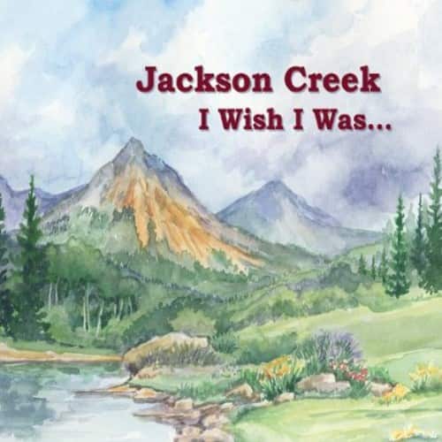 Jackson Creek - I Wish I Was   - COMPACT DISCS [CD] price history on PriceWatchPro