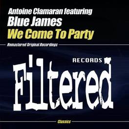 Antoine Claraman - We Come to Party - CD5 MAXI-SINGLE