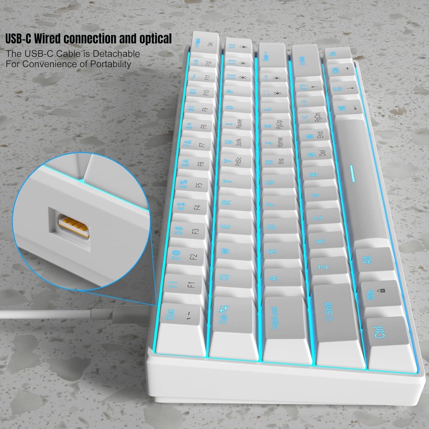 USB-C Wired connection and optical  
The USB-C Cable is Detachable For Convenience of Portability  

F12 F11 F10 F9 8* F8 7& F7 vg F6 5% F5 4$ F4 3# F3 2@ F2 1! F1 Esc  
- U Y T R E W Q  Tab  
Pause Scrik PrtSc  
- - - PgUp J Home Ins G F D S A CapsLock  
Shik C  6.23 ^^ Alt PgDn M End Z Del  V C Z Shift  
Alt Win Ctrl