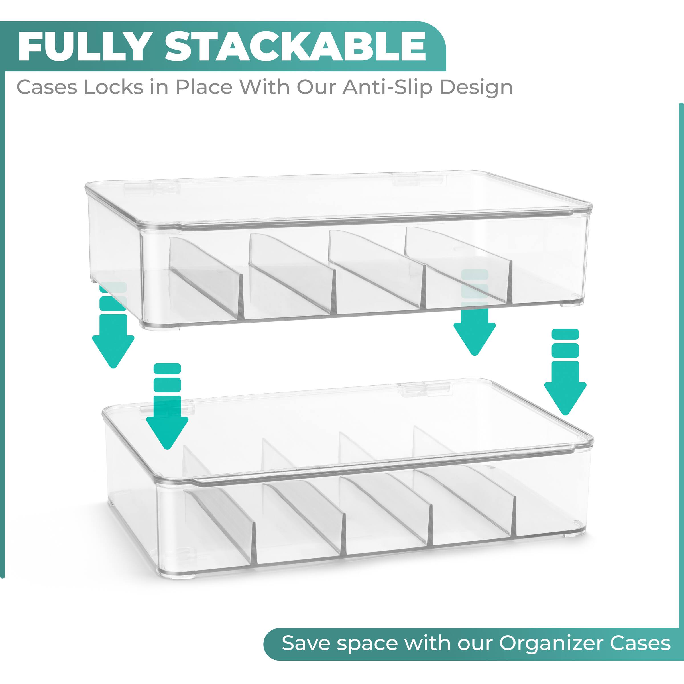 FULLY STACKABLE  
Cases Locks in Place With Our Anti-Slip Design  

Save space with our Organizer Cases