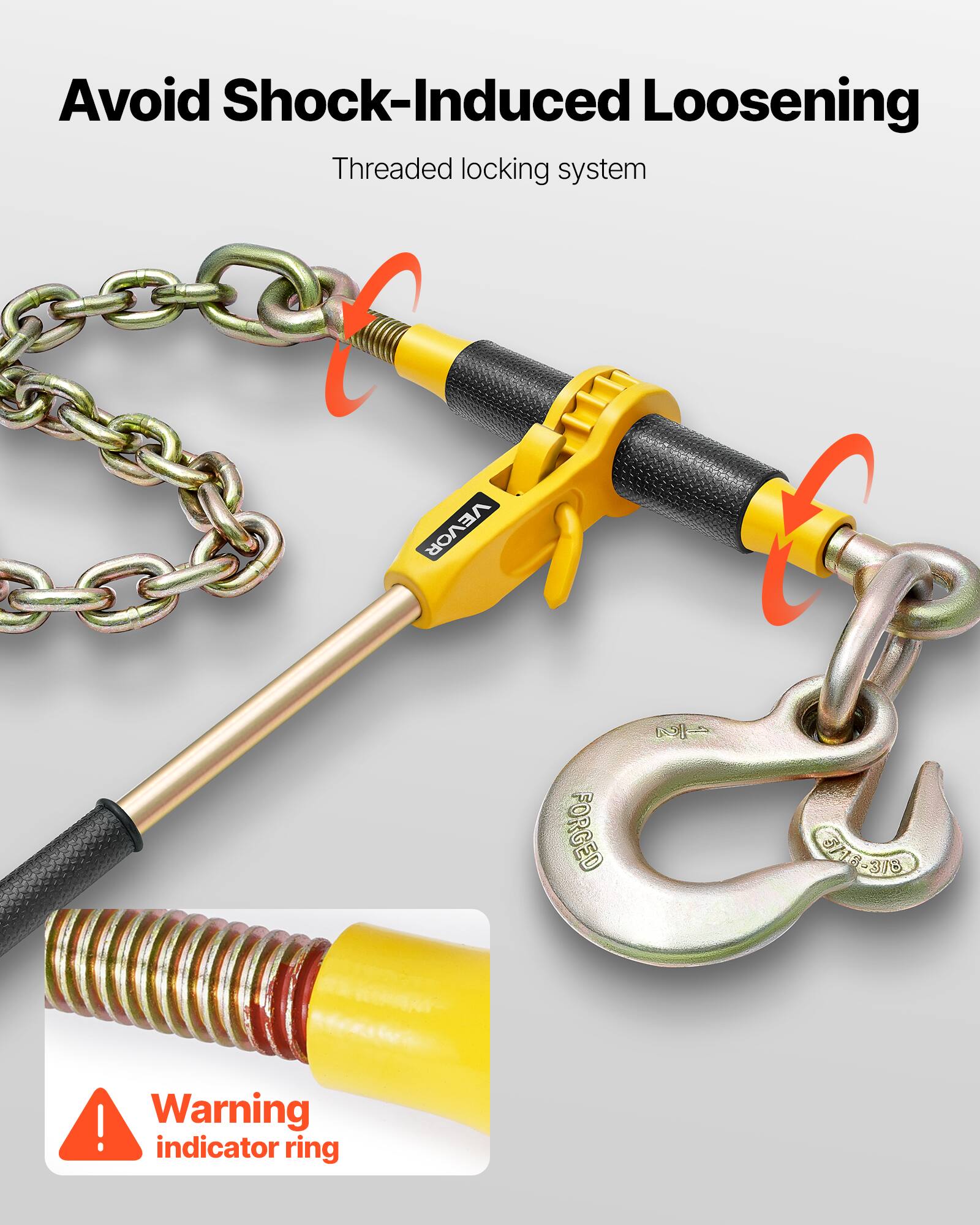 Avoid Shock-Induced Loosening  
Threaded locking system  

Warning indicator ring
