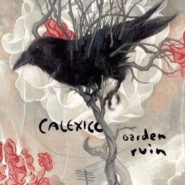 Calexico - Garden Ruin - VINYL LP