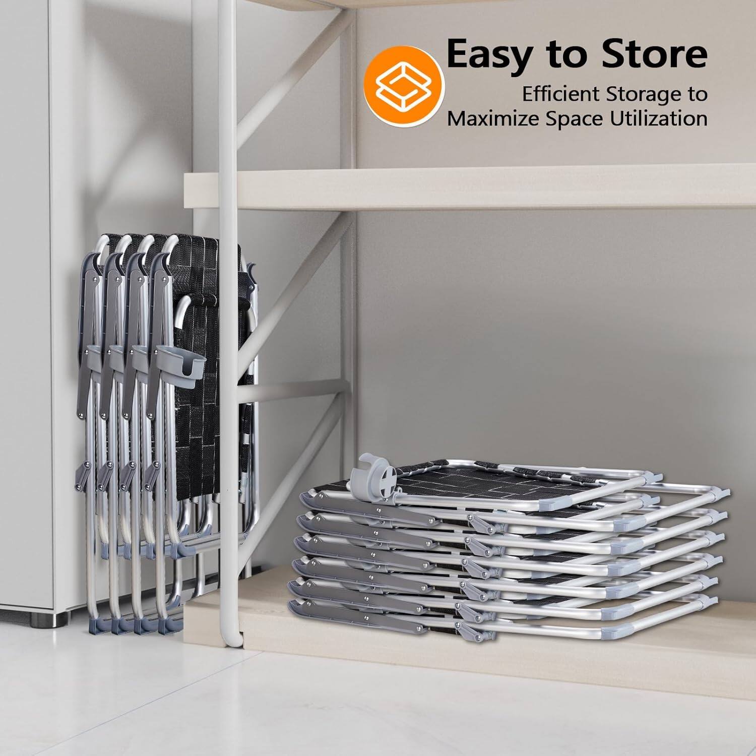 Easy to Store  
Efficient Storage to Maximize Space Utilization